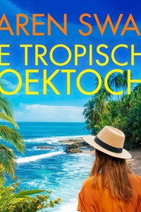 De tropische zoektocht