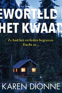 Geworteld in het kwaad