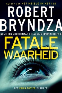 Fatale waarheid: Hoe vind je een moordenaar die al zijn sporen heeft gewist?