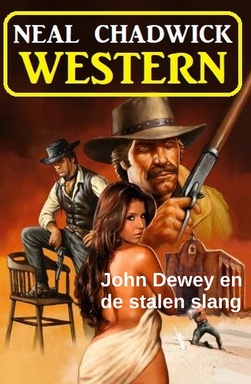John Dewey en de stalen slang: Western