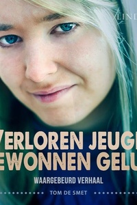 Verloren jeugd - Gewonnen geluk