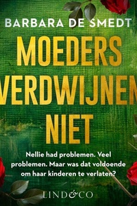 Moeders verdwijnen niet - Vlaams gesproken