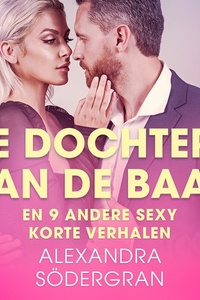De dochters van de baas en 9 andere sexy korte verhalen