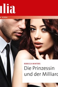 Die Prinzessin und der Milliardär