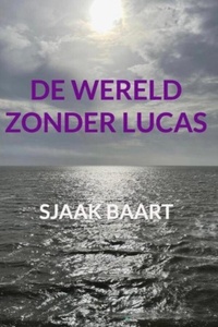 De wereld zonder Lucas