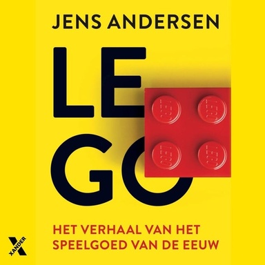 Lego: Het verhaal van het speelgoed van de eeuw