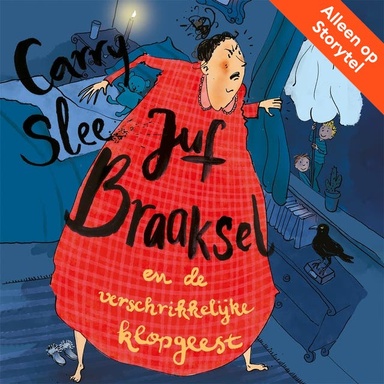 Juf Braaksel en de verschrikkelijke klopgeest: Deel 8