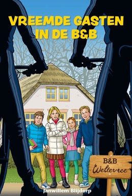B&B Weltevree 2 - Vreemde gasten in de B&B