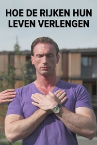 Hoe de Rijken Hun Leven Verlengen