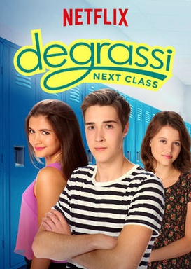 Degrassi: Next Class (S01-S04)