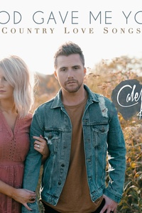 God Gave Me You: Country Love Songs