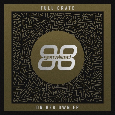 Full Crate: On Her Own - EP