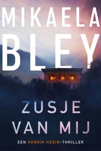 Zusje van mij