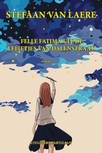 Felle Fatima uit de Lelietjes Van Dalenstraat