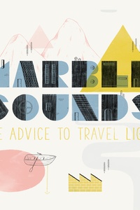 The Advice to Travel Light