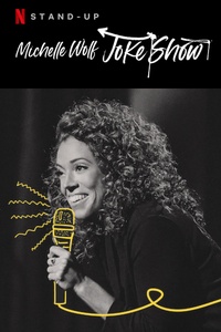 Michelle Wolf: Joke Show