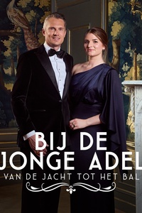 Bij De Jonge Adel: Van De Jacht Tot Het Bal