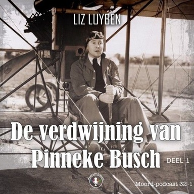 De verdwijning van Pinneke Busch Deel 1
