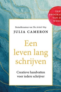 Een leven lang schrijven: Creatieve handvatten voor iedere schrijver
