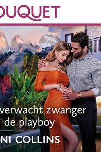 Onverwacht zwanger van de playboy