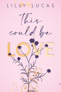 This Could Be Love