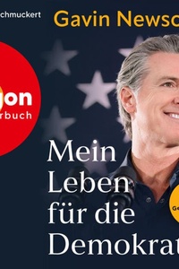Mein Leben für die Demokratie (Ungekürzte Lesung)