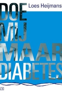 Doe mij maar diabetes