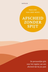 Afscheid zonder spijt
