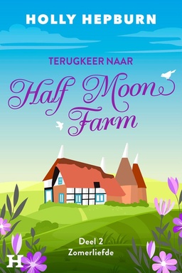Terugkeer naar Half Moon Farm 2 - Zomerliefde