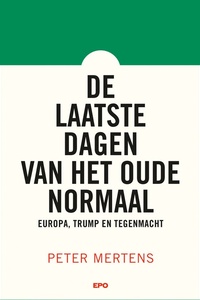 De laatste dagen van het oude normaal