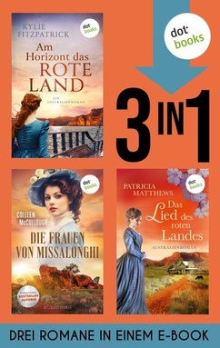 Am Horizont das rote Land, Die Frauen von Missalonghi & Das Lied des roten Landes: Drei Romane in einem eBook