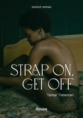 Strap on, get off