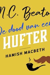 De dood van een hufter - Hamish Macbeth
