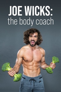Joe Wicks: The Body Coach