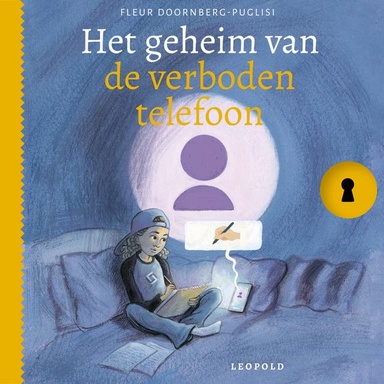 Het geheim van de verboden telefoon