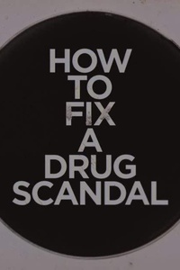 How To Fix A Drugs Scandal