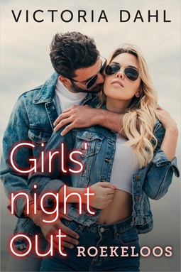 Girls' Night Out 3 - Roekeloos