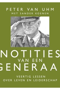 Notities van een generaal: Veertig lessen over leven en leiderschap