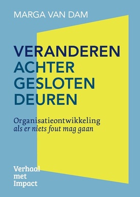 Veranderen achter gesloten deuren