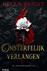 De nachtbrakers 1 - Onsterfelijk verlangen