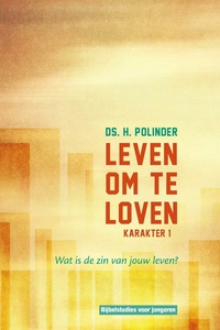Karakter - Leven om te loven