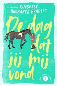 Door weer en wind 1 - De dag dat jij mij vond