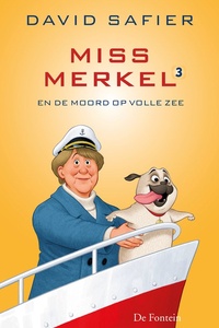 Miss Merkel 3 - Miss Merkel en de moord op volle zee