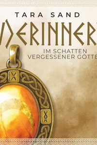 (V)ERINNERT: Im Schatten vergessener Götter