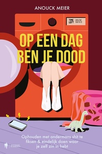 Op een dag ben je dood