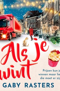 Als je wint: Prijzen kun je winnen maar liefde, die moet er zijn