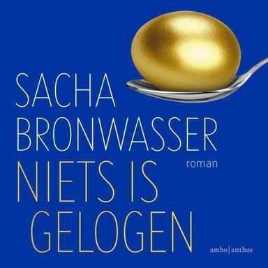 Niets is gelogen
