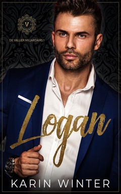 De Valuer Miljardairs 1 - Logan Valeur - Dutch Edition