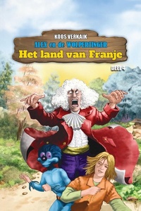 Alex en de Wolpertinger 4 - Het land van Franje