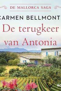 De terugkeer van Antonia: Na een ruzie met haar broer Leo staat de toekomst van de wijngaard op het spel